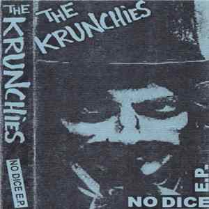 The Krunchies - No Dice E.P. mp3