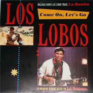 Los Lobos - Come On, Let's Go mp3