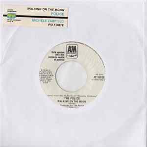 The Police / Michele Zarrillo - Walking On The Moon / Più Forte mp3
