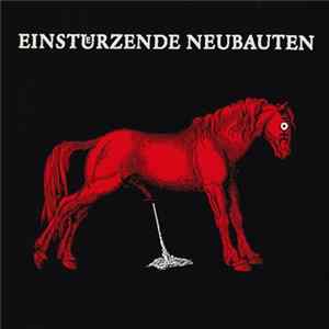Einstuerzende Neubauten - Haus Der Luege mp3