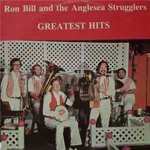 Ron Bill and the Anglesea Strugglers - Greatest Hits mp3