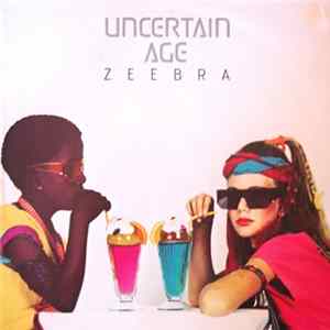 Zeebra - Uncertain Age mp3