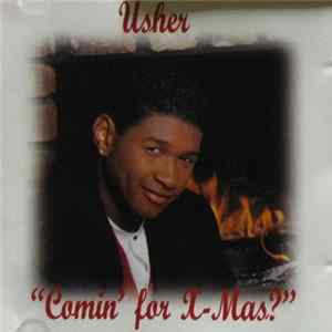 Usher - Comin' For X-Mas? mp3