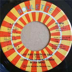 Love Childs Afro Cuban Blues Band - Life And Death In G&A / Bang Bang mp3