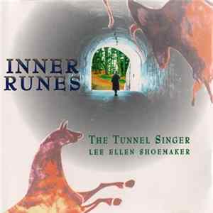 The Tunnel Singer - Inner Runes mp3