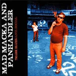 Mad Macka And Panhandler - ?mark Blues / Anti-Social mp3