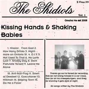 The Shidiots - Kissing Hands And Shaking Babies mp3