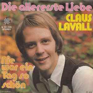 Claus Lavall - Die Allererste Liebe mp3