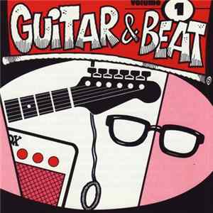 Various - Guitar & Beat Vol. 1 mp3