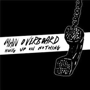 Man Overboard - Hung Up On Nothing mp3