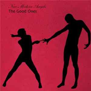 New Modern Angels - The Good Ones mp3