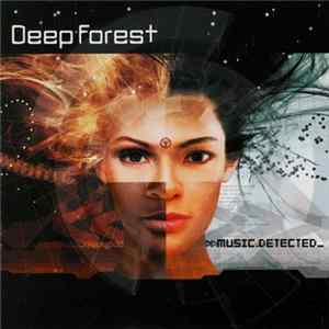 Deep Forest - Music Detected mp3