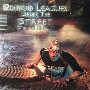 Rasco - Presents: 20,000 Leagues Under The Street - Volume I mp3