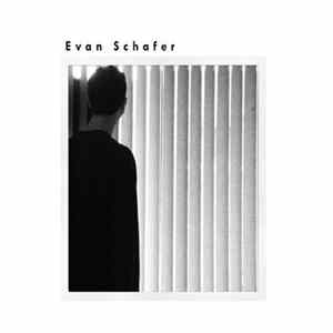 Evan Schafer - Evan Schafer mp3