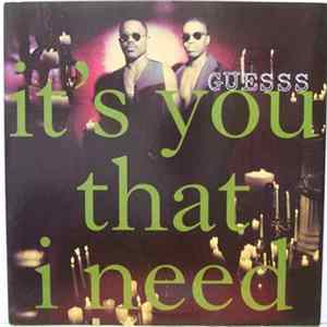Guess - It's You That I Need / Tell Me Where It Hurts mp3