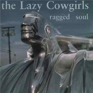 The Lazy Cowgirls - Ragged Soul mp3