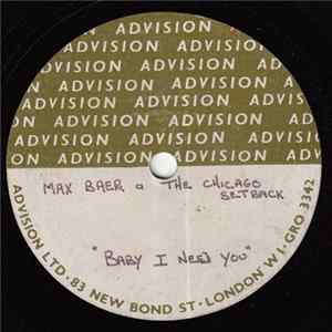 Max Baer And The Chicago Setback - Baby I Need You mp3
