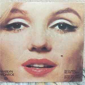 Marilyn Monroe - I'm Gonna File My Claim - After You Get What You Want mp3