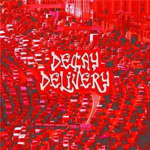 Decay Delivery - Never Ending Bus mp3