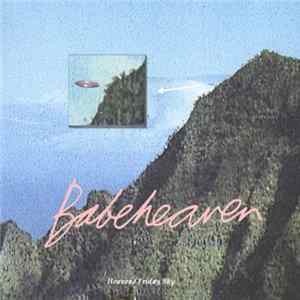 Babeheaven - Heaven / Friday Sky mp3