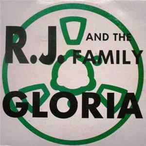R.J. And The Family - Gloria mp3
