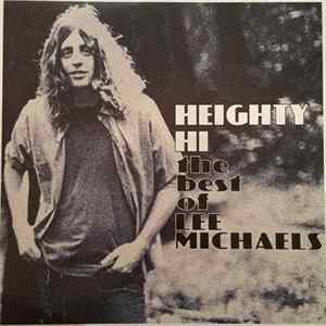 Lee Michaels - Heighty Hi - The Best Of Lee Michaels mp3
