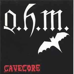 O.H.M. - Cavecore mp3