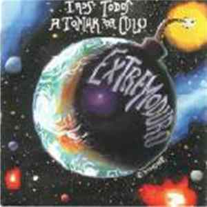 Extremoduro - Iros Todos A Tomar Por Culo mp3