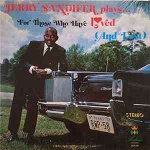 Jerry Sandifer - Plays For Those Who Loved (And Lost) mp3
