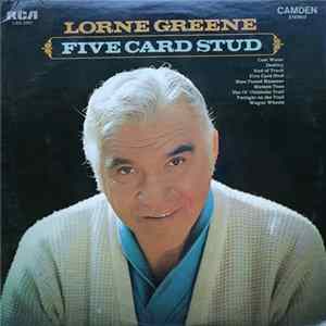 Lorne Greene - Five Card Stud mp3