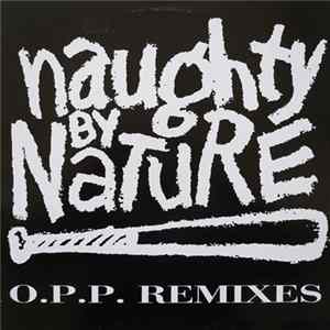 Naughty By Nature - O.P.P. (Remixes) mp3