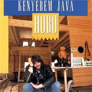 Hobo - Kenyerem Java mp3