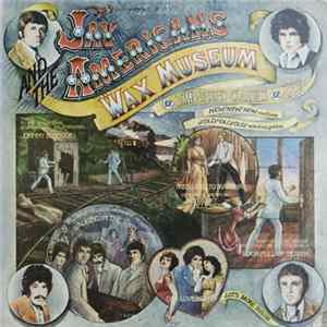 Jay And The Americans - Wax Museum mp3