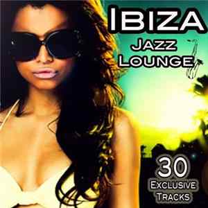 Various - Ibiza Jazz Lounge mp3