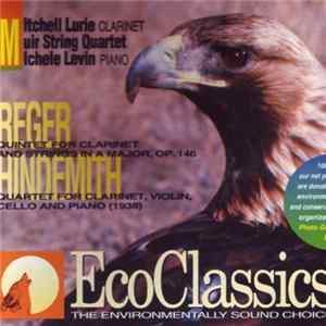 Mitchell Lurie, The Muir String Quartet, Michele Levin, Max Reger, Paul Hindemith - Reger Clarinet Quintet | Hindemith Clarinet Quintet mp3