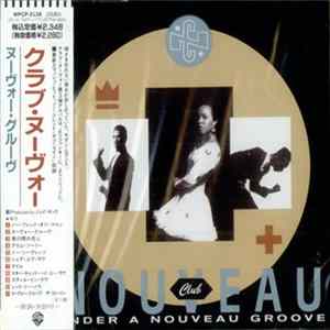 Club Nouveau - Under A Nouveau Groove mp3