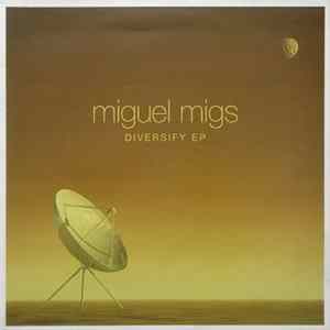 Miguel Migs - Diversify EP mp3