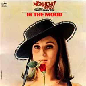 The Mariachi Brass Featuring Chet Baker - In The Mood mp3