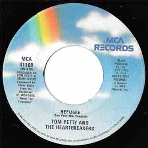 Tom Petty And The Heartbreakers - Refugee / It's Rainin' Again mp3
