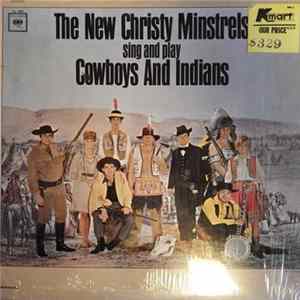 The New Christy Minstrels - Sing And Play Cowboys And Indians mp3