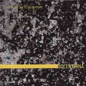 Docenterna - Vi Ser Rätt Bra Ut Tillsammans mp3