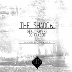 The Shadow - Real Ravers Go Classic EP mp3