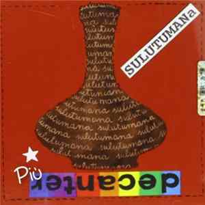 SULUTUMANa - Decanter Più mp3