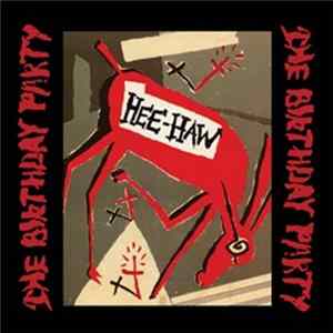 The Birthday Party - Hee-Haw mp3