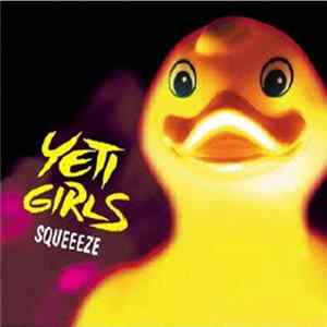 Yeti Girls - Squeeeze mp3