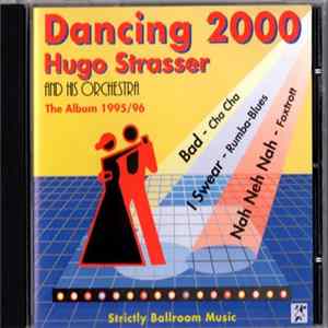 Hugo Strasser And His Orchestra - Dancing 2000 (The Album 1995/96) mp3