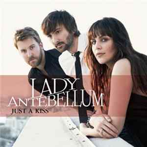 Lady Antebellum - Just A Kiss mp3