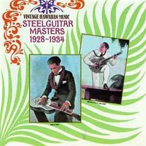 Various - Vintage Hawaiian Music: Steel Guitar Masters 1928-1934 mp3