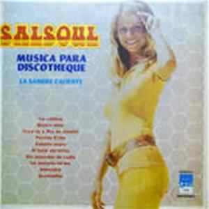 La Sangre Caliente - Salsoul Musica Para Discotheque mp3