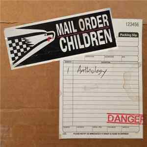 Mail Order Children - Anthology mp3